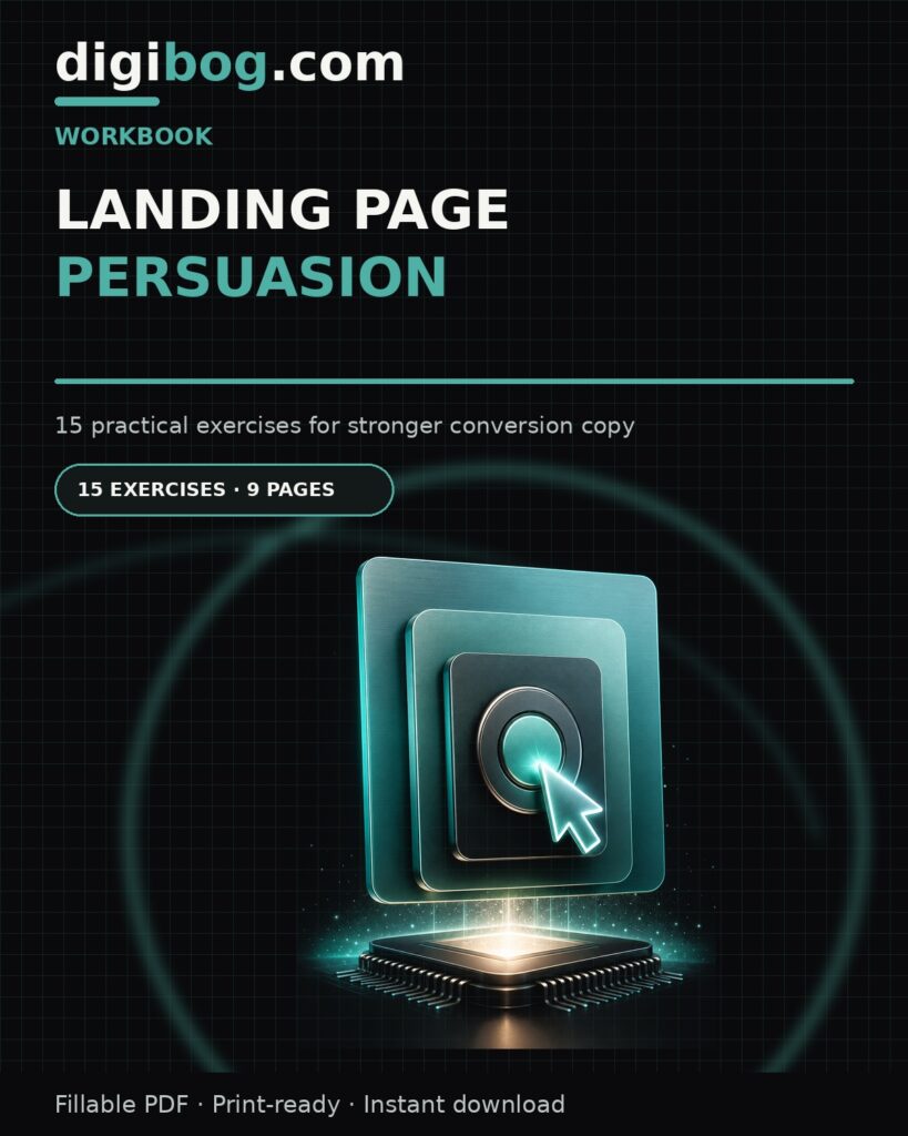 Landing Page Persuasion Workbook, fifteen exercises for stronger conversion copy