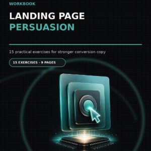 Landing Page Persuasion Workbook cover - 15 copy exercises