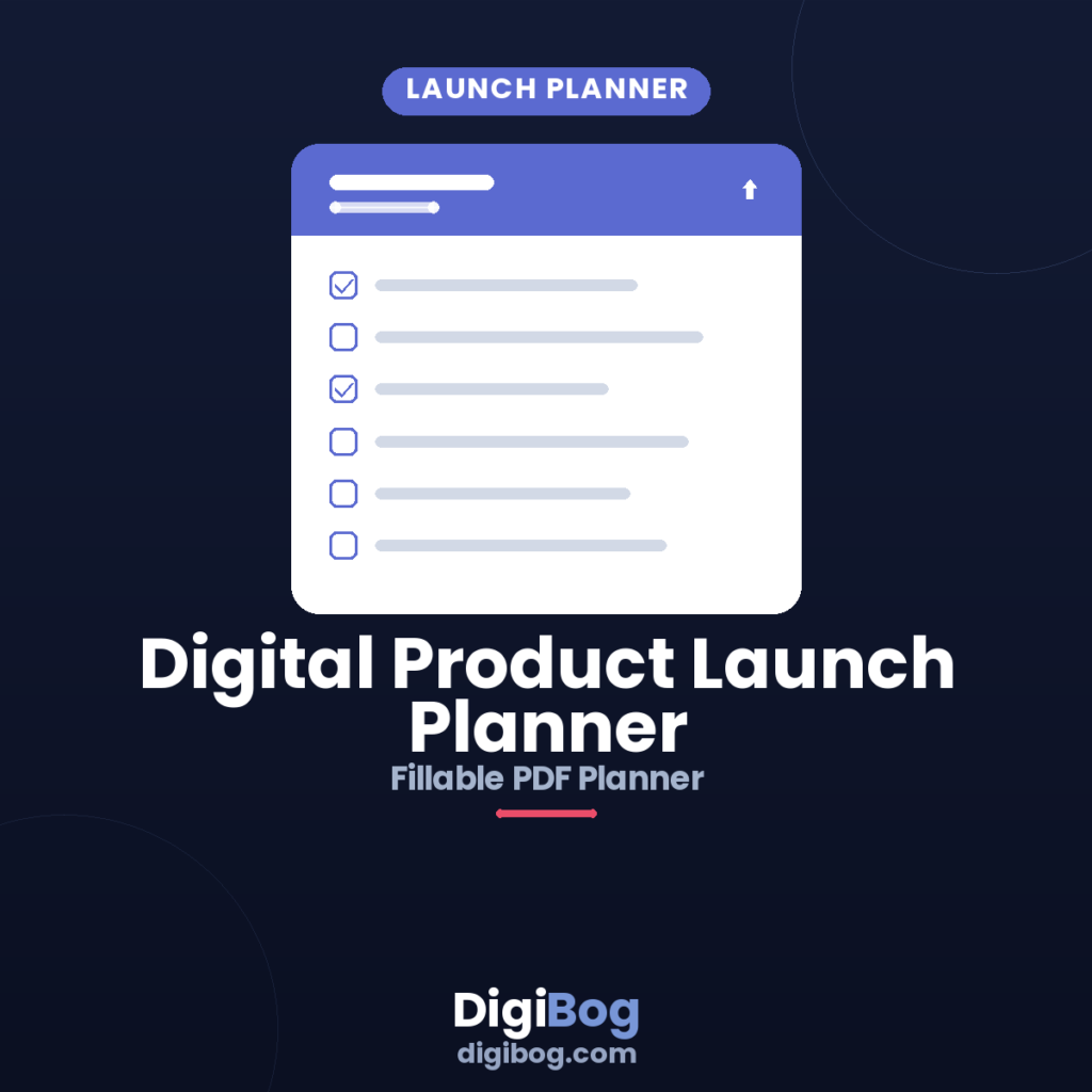 How to launch a digital product using the Digital Product Launch Planner